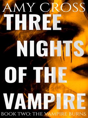 cover image of The Vampire Burns